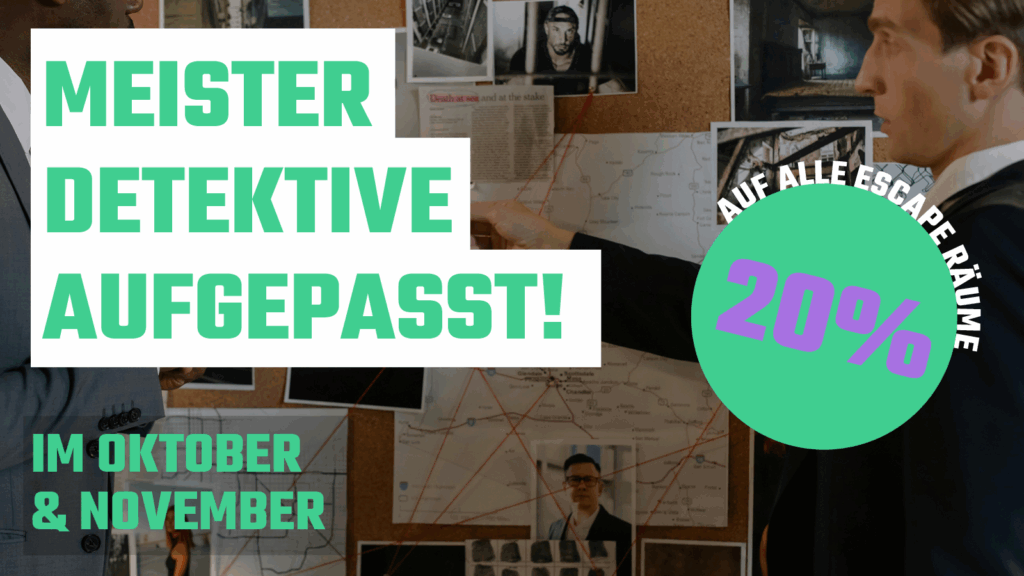 20% Rabatt auf alle Escape-Rooms im Oktober und November